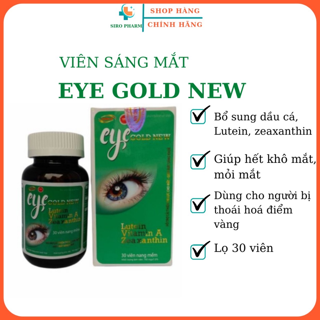 Viên sáng mắt Eye Gold dùng cho người suy giảm thị lực mắt mờ, quáng gà, mỏi mắt - Lọ 30 viên