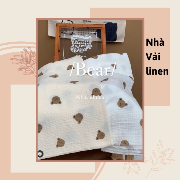 Vải Họa Tiết Xô Muslin Nhà Vải Linen Gấu Bear Nền Be - Muslin Nâu Nhà Vải Linen Họa Tiết Phù Hợp Nhiều Lứa Tuổi