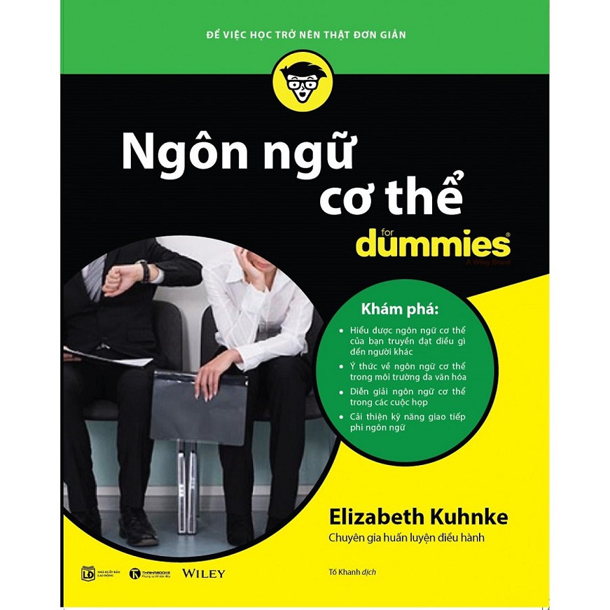 Sách - Ngôn Ngữ Cơ Thể For Dummies-làm chủ kỹ năng giao tiếp thông qua ngôn ngữ cơ thể