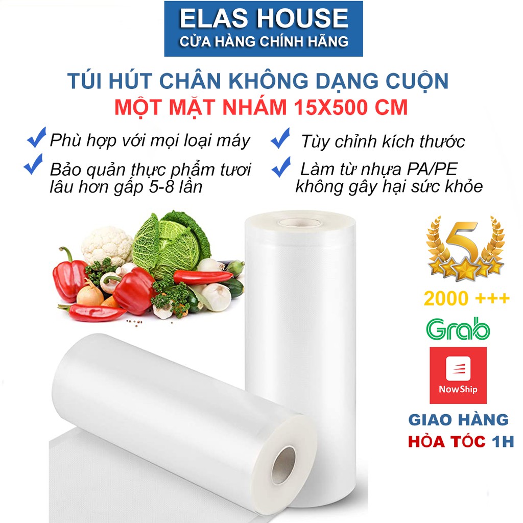 Túi hút chân không thực phẩm một mặt nhám dạng cuộn ELASHOUSE size 15x500cm dùng cho tất cả các loại máy hút chân không