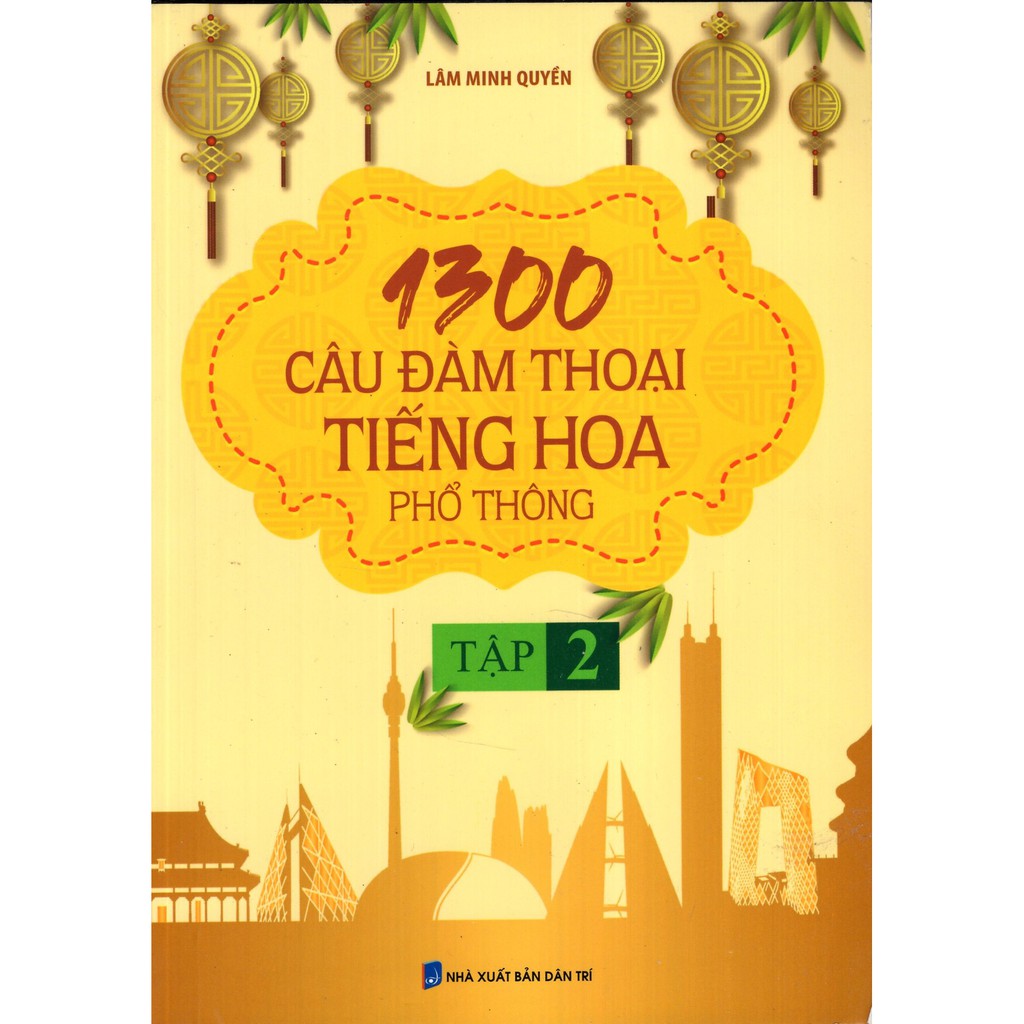 Sách - 1300 Câu Đàm Thoại Tiếng Hoa Phổ Thông (Tập 2) | BigBuy360 - bigbuy360.vn