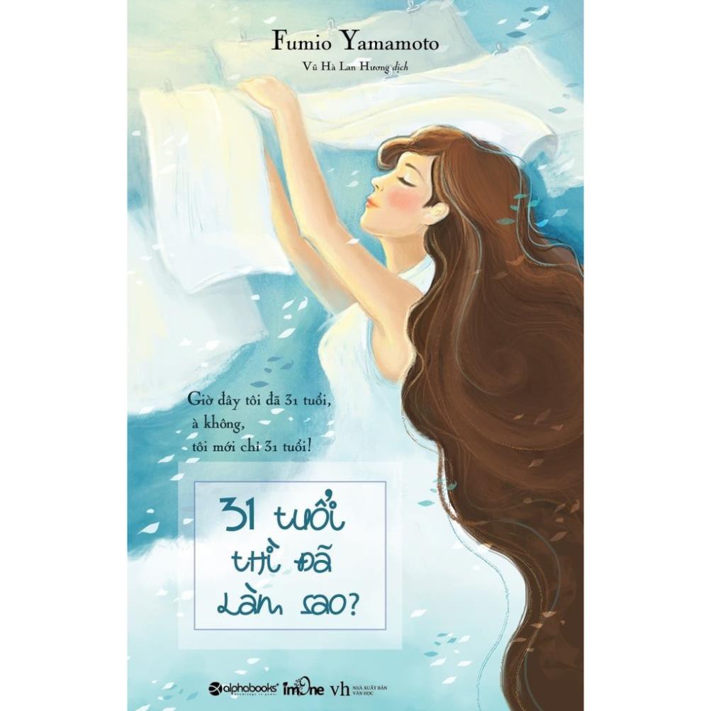 Sách AlphaBooks - 31 Tuổi thì đã làm sao?