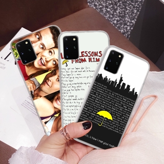 Ốp lưng họa tiết how i met your mother quotes cho Samsung S8 Plus S9 S10 Lite S10E S20