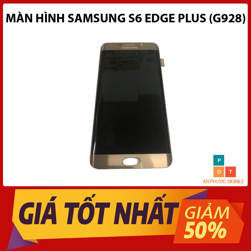 Màn hình Full Bộ Sam sung S6 EDGE Plus G928