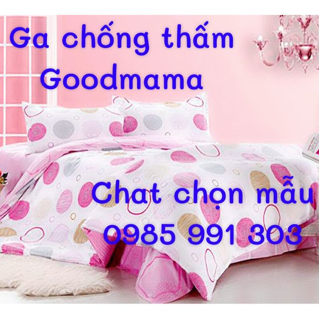 Ga Chống Thấm Cao Cấp Goodmama 100% Cotton - ko hầm bí, ko sột soạt, có bảo hành