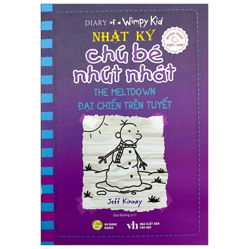 Sách Song Ngữ Việt - Anh - Diary Of A Wimpy Kid - Nhật Ký Chú Bé Nhút Nhát - Tập 13: Đại Chiến Trên Tuyết - The Meltdown