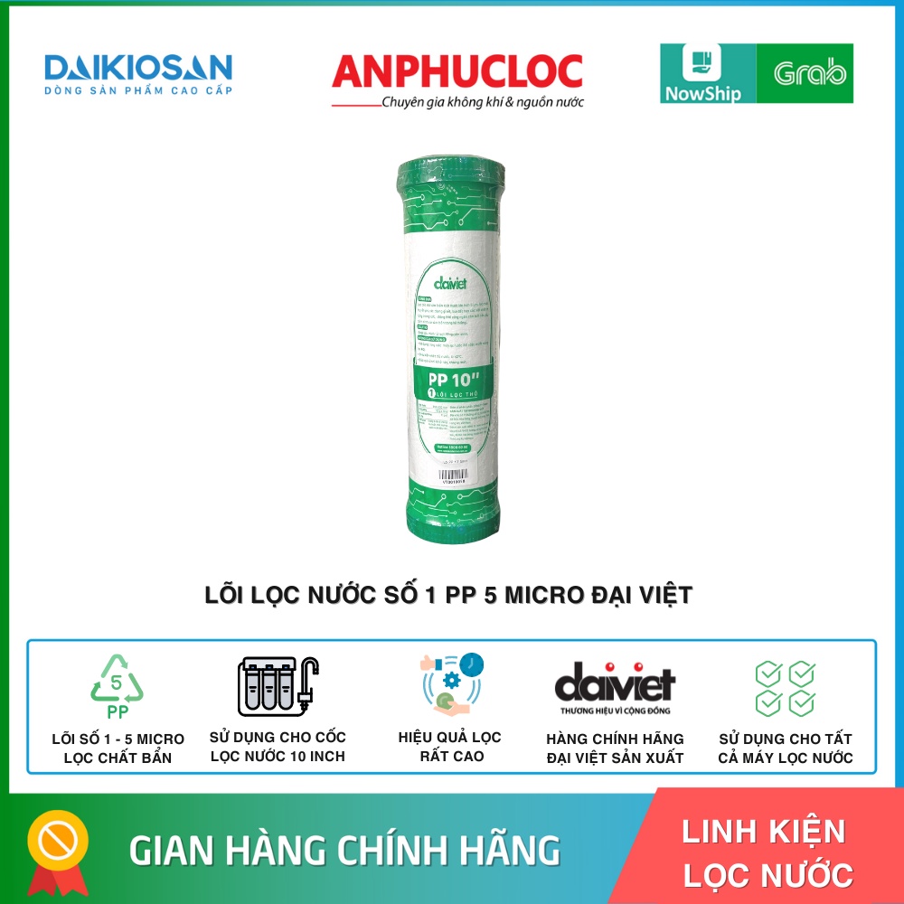 [CHÍNH HÃNG] LÕI LỌC NƯỚC SỐ 1 - PP 5 MICRO - ĐẠI VIỆT  CHO MÁY LỌC NƯỚC DAIKIOSAN MAKANO TAKASA KASUTO ACHISA DAIKO