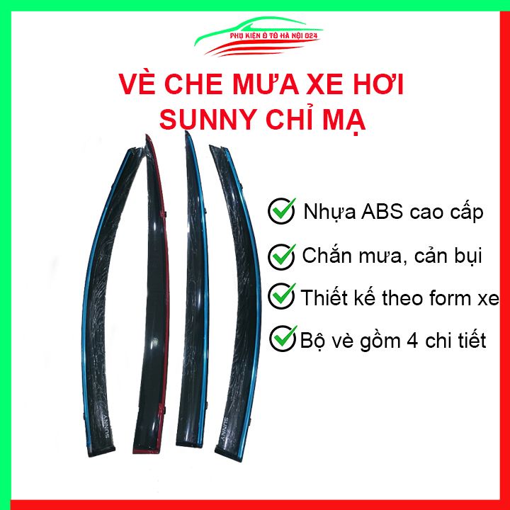 Vè che mưa cho xe ô tô Sunny chỉ mạ