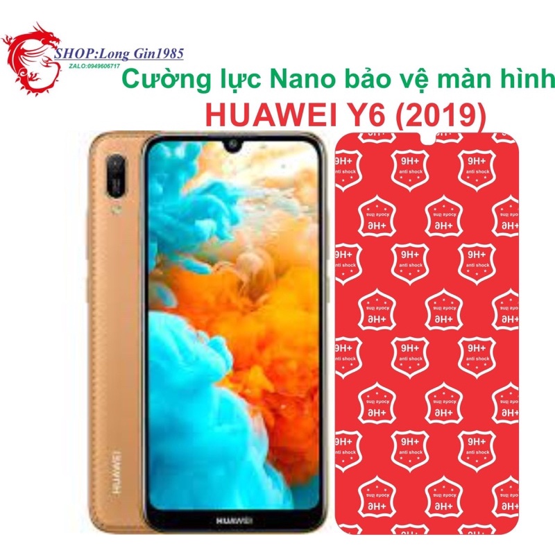 Huawei Y6 2019 Cường lực Nano chống va đập chống trầy xước tốt