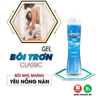 [Chuẩn Hàng Thái] - Gel bôi trơn Durex Play Classic 50ml. Gel Bôi Trơn An Toàn, Hết Khô Hạn, Hỗ Trợ Cuộc Yêu Thăng Hoa.