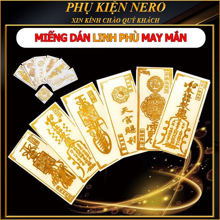Miếng Dán Linh Phù - Tài Lộc, May Mắn, Phong Thuỷ (Dán Điện Thoại, Đồ Dùng ...)