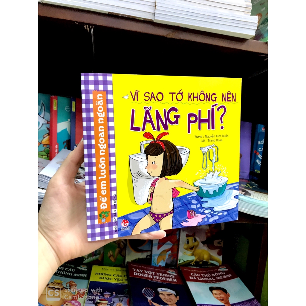 Sách - Để Em Luôn Ngoan Ngoãn: Vì Sao Tớ Không Nên Lãng Phí? (Tái Bản 2019)