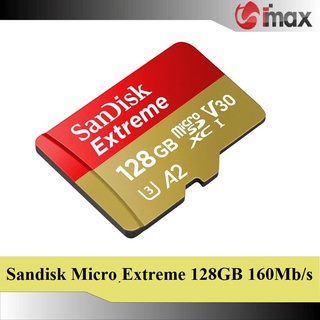 Thẻ nhớ điện thoại Micro SDXC Extreme 128GB 160/90MB/s