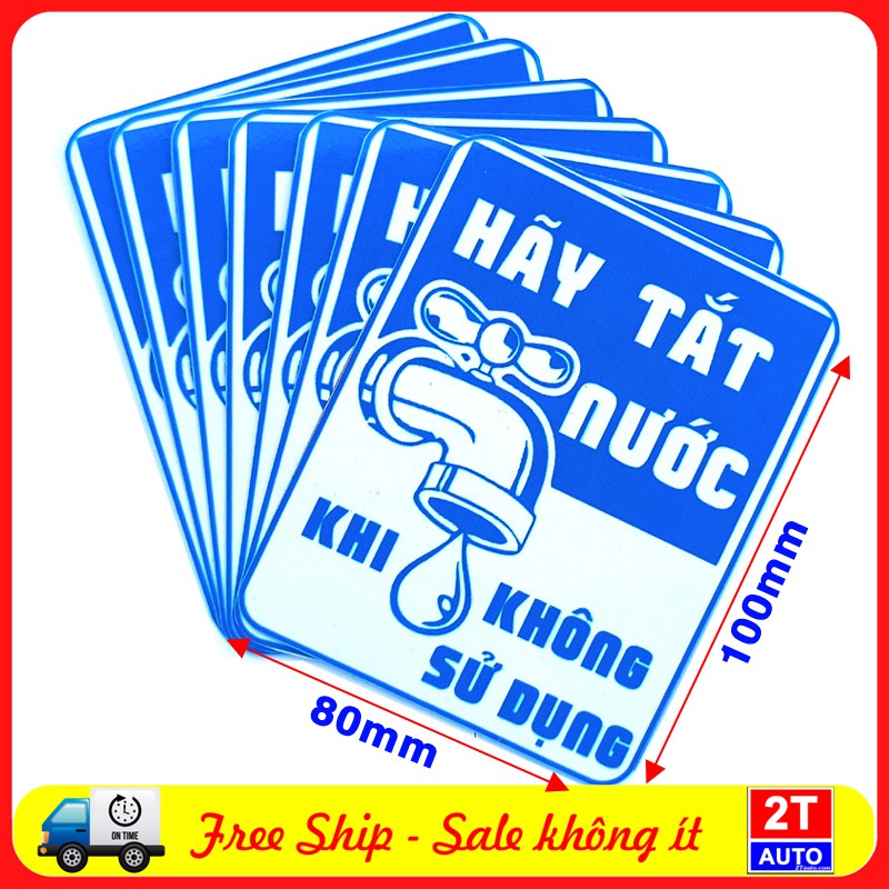 LOGO TEM STICKER HÃY TẮT NƯỚC KHI KHÔNG SỬ DỤNG, HÃY TIẾT KIỆM NƯỚC