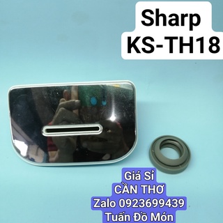 NẮP HƠI Nồi Cơm Điện Tử Sharp KS-TH18-RD KS-TH18 phụ kiện phụ tùng linh kiện chính hãng