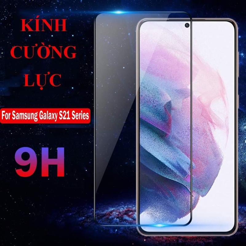 Kính cường lực Samsung S21 / S21 Plus Độ Cứng 9H Full Màn Hình Viền Cong Bảo Vệ Màn Hình Điện Thoại