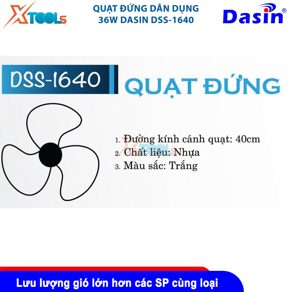 Quạt đứng 36W Dasin DSS-1640, motor dây đồng, điều chỉnh độ cao thân quạt, khả năng chống giật [CHÍNH HÃNG][XTOOLS]