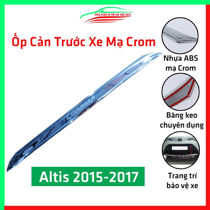 Ốp cản trước Altis 2015-2017 mạ crom trang trí chống trầy bảo vệ xe