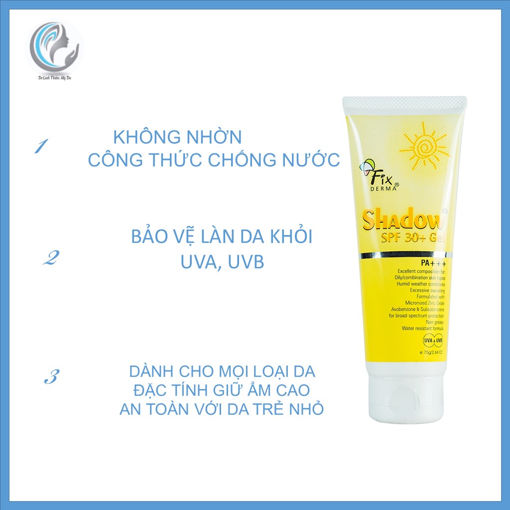 Kem Chống Nắng cho da dầu mụn Fixderma Shadow SPF 30+ Gel 75g CN01