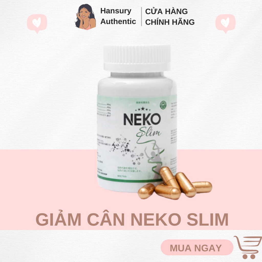 [Mua 3h Tặng 1h ] Giảm cân Neko Slim Chính Hãng