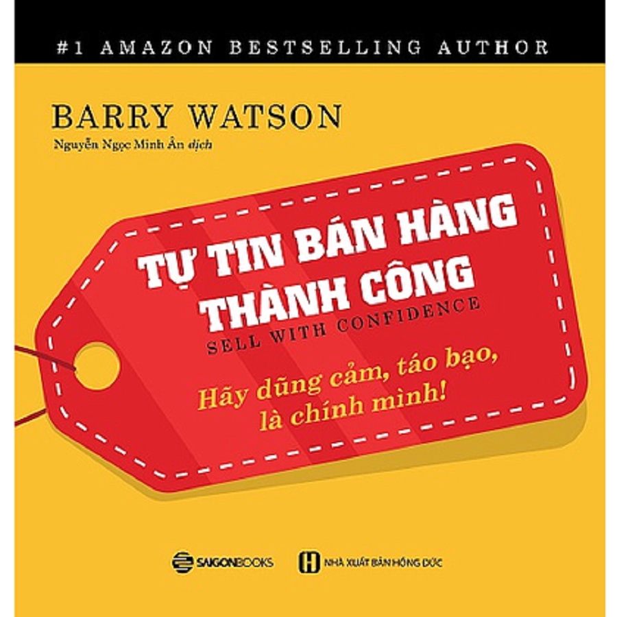 SÁCH: Tự tin bán hàng thành công (Sell with confidence) Tác giả Barry Watson
