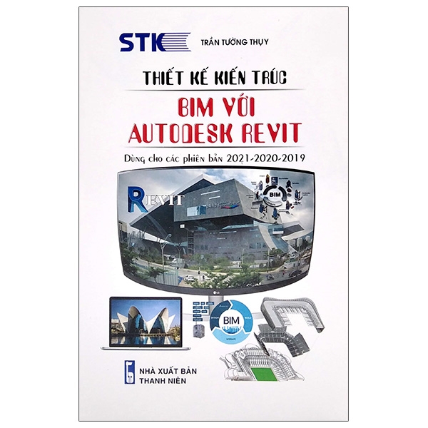 Sách Thiết Kế Kiến Trúc Bim Với Autodesk Revit