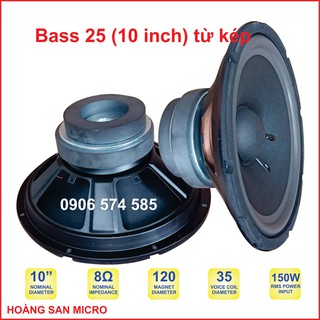 Loa bass 25 từ 120 coil 35 - loa bass 10 inch -