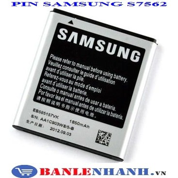 PIN SAMSUNG S7562  [PIN NEW 100%, ZIN ]