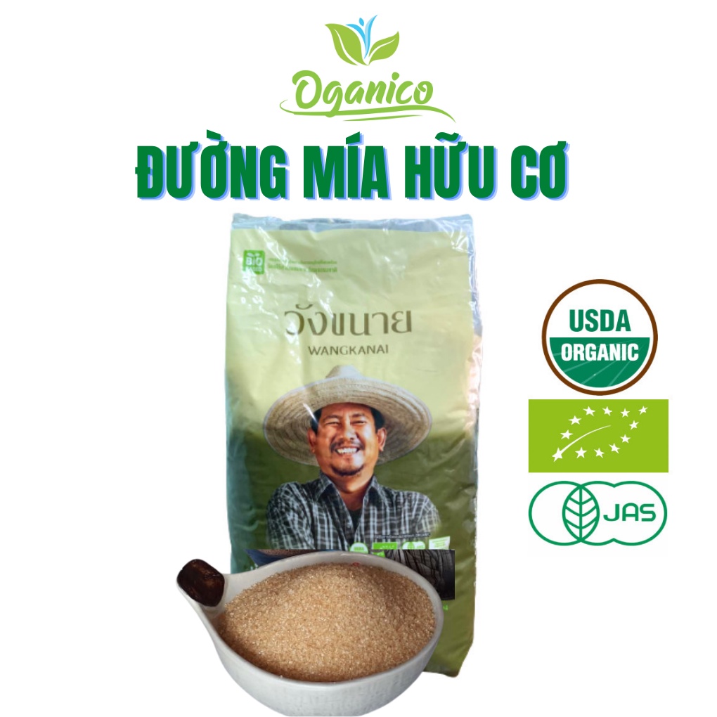 Đường Hữu Cơ Thái Lan Wangkanai 1 kg, Chứng Nhận Hữu Cơ Mỹ và Châu Âu