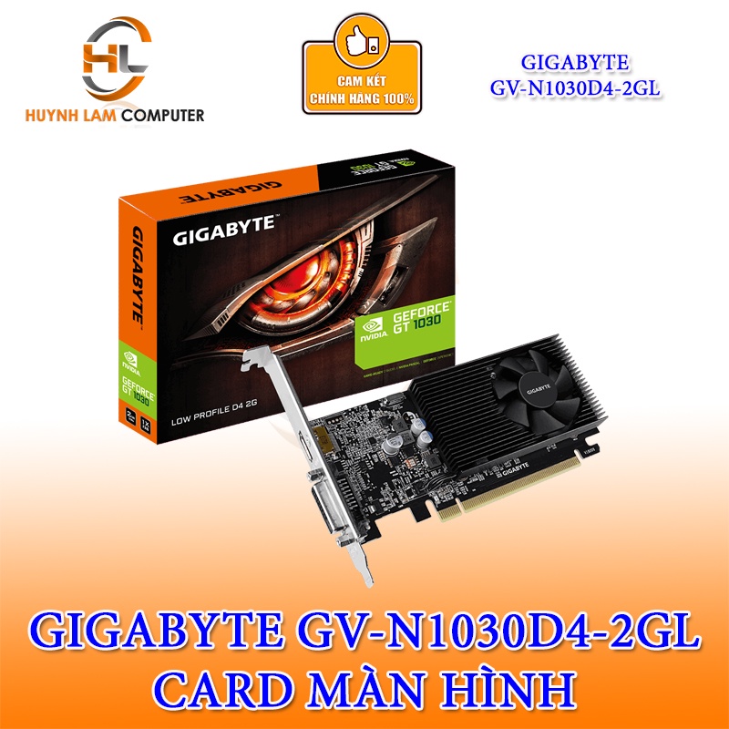 Card màn hình Gigabyte GeForce GT 1030  Viễn Sơn phân phối