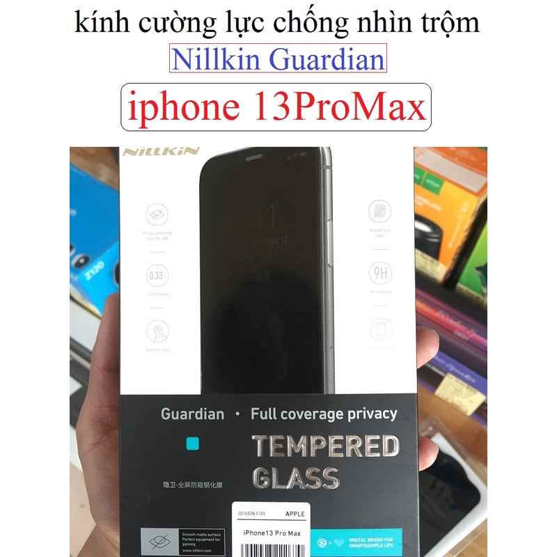 Cường lực chống nhìn trộm iphone 13 pro max Nillkin Guardian