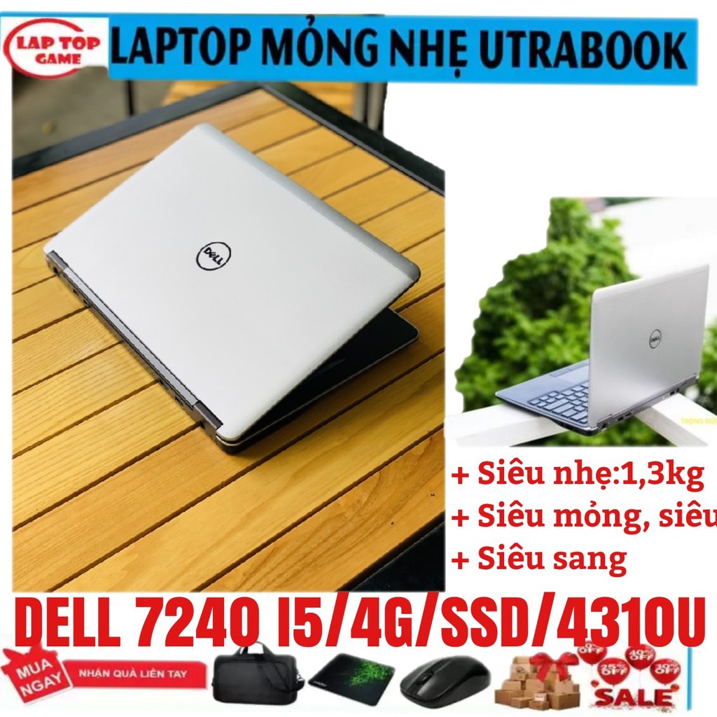 Laptop DELL Latitude E7240 12.5" mỏng nhẹ - i5 i7/4G/SSD 128G nhâp mã BABIK giảm 5% cho đươn hàng từ 3tr