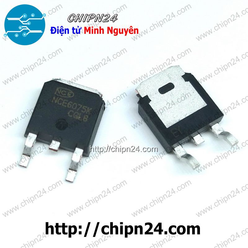 [2 CON] Mosfet Dán NCE6075 TO-252 75A 60V Kênh N (SMD Dán) (NCE6075K 6075)