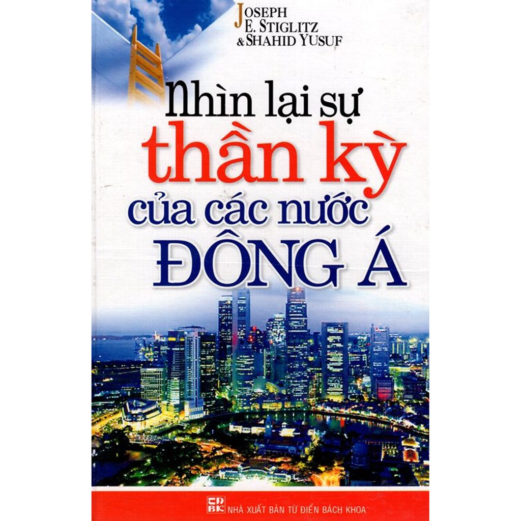 Nhìn Lại Sự Thần Kỳ Của Các Nước Đông Á
