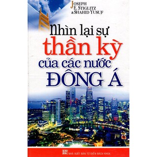 Nhìn Lại Sự Thần Kỳ Của Các Nước Đông Á