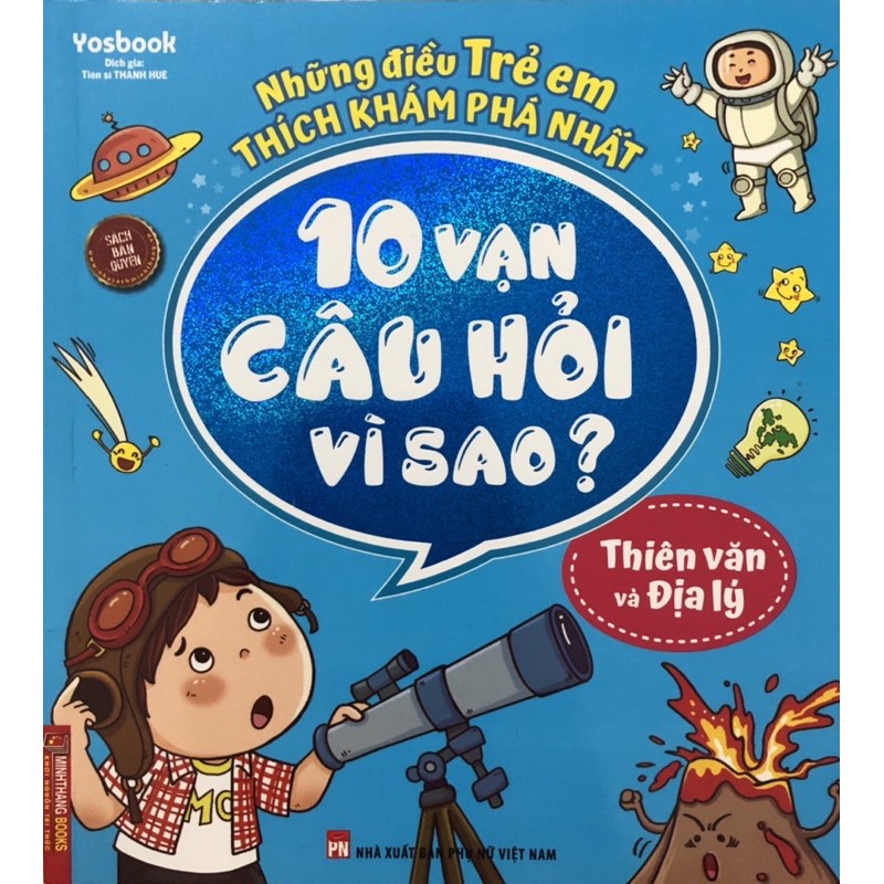 Sách - 10 vạn câu hỏi vì sao ( Thưởng thức đời sống - Thiên văn địa lý - Thế giới động vật - Thế giới thực vật)