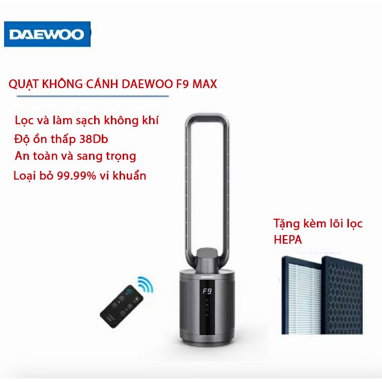 Quạt không cánh Daewoo F9 max new mode 2021 (tặng kèm bộ lõi lọc)