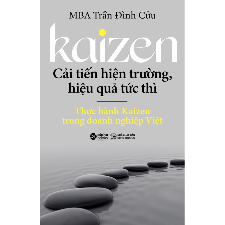 Sách Kaizen - Cải Tiến Hiện Trường , Hiệu Quả Tức Thì
