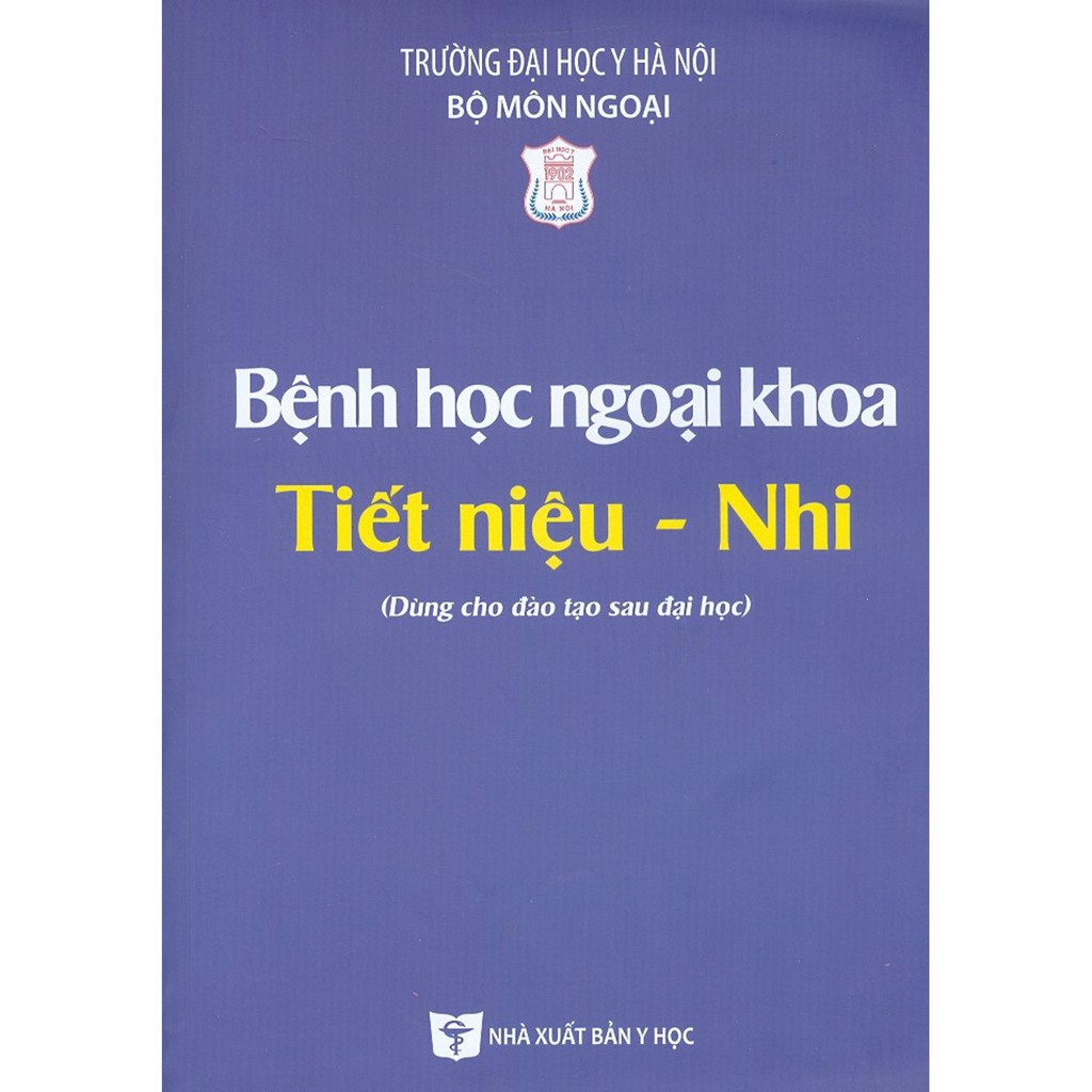 Sách - Bệnh Học Ngoại Khoa Tiết Niệu - Nhi (Dùng Cho Đào Tạo Sau Đại Học)