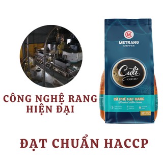 Cà phê hạt rang mộc, cà phê Culi (CL) Mê Trang - Túi hạt 500g