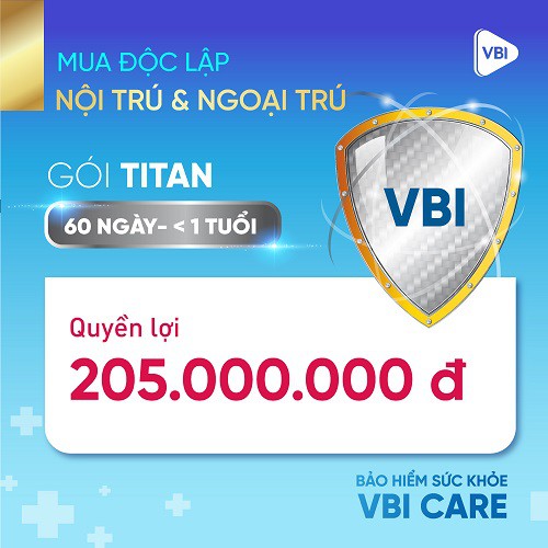 TOÀN QUỐC [E-Voucher] Bảo hiểm sức khỏe - Gói TITAN KÈM NGOẠI TRÚ (60 ngày -&lt; 1 tuổi)  VBI - VIETINBANK