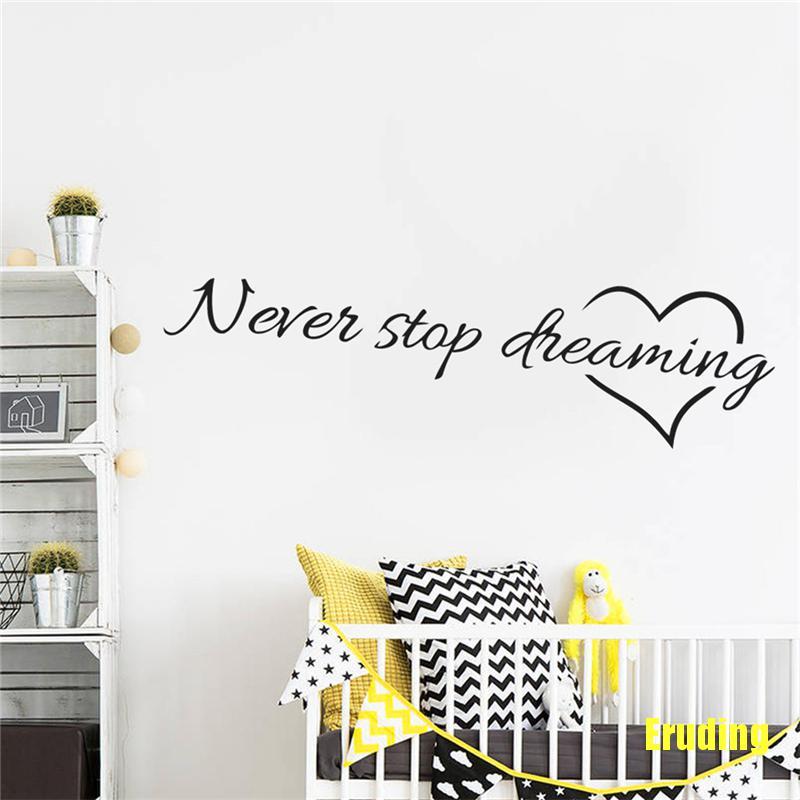 Decal Dán Tường Never Stop Dreaming