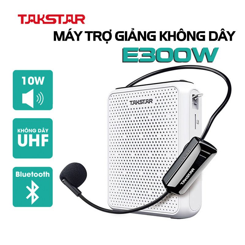 Loa trợ giảng không dây Takstar E300W, sóng UHF, có bluetooth, ghi âm, âm lượng lớn, BẢO HÀNH 1 NĂM