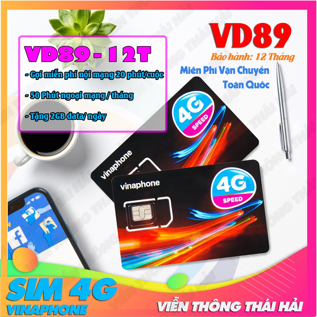 Sim 4G Vinaphone VD89 Miễn Phí 12 Tháng Không Cần Nạp Tiền - Có Sẵn 720Gb (Tặng 2Gb/Ngày) - Gọi Thả Ga Data Miễn Phí