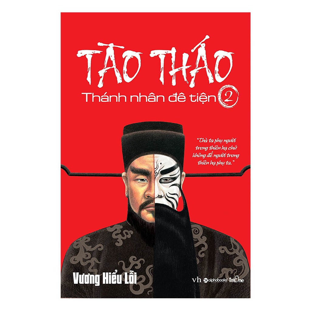 Sách-Tào Tháo Thánh nhân đê tiện Tập 2