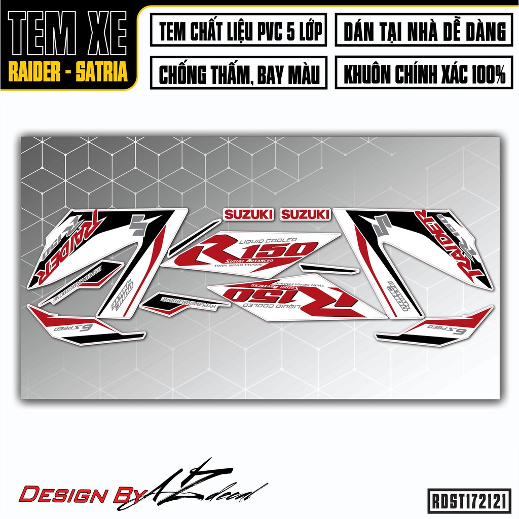 Tem Xe Suzuki Raider - Satria Mẫu R150 Chế | RDST172121 | Chất Liệu Decal PVC Chống Nước, Cắt Sẵn Dễ Dán