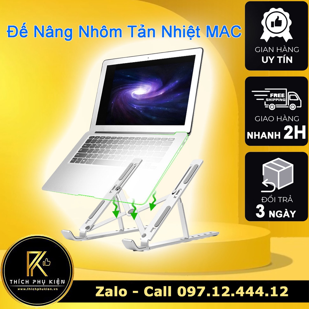 Đế Nâng Laptop - Đế Tản Nhiệt Nhôm Mac - Nhôm Cao Cấp