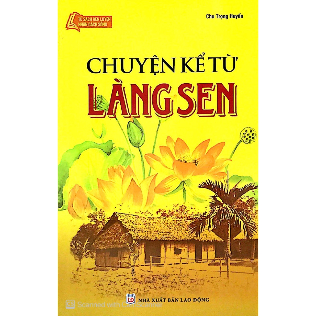Sách - Tủ Sách Bác Hồ - Chuyện Kể Từ Làng Sen
