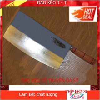 Dao chặt xương bản vuông cổ truyền Đa Sỹ thép nhíp xe 100% ( Dao Kéo T - T )