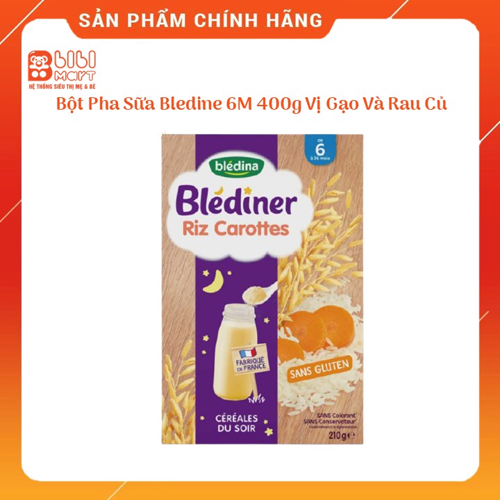 Bột pha sữa Bledina Pháp vị gạo, rau củ (đêm) 210g 💟💟 FREESHIP 💟💟 hương vị thơm ngon, cung cấp dưỡng chất cho bé.